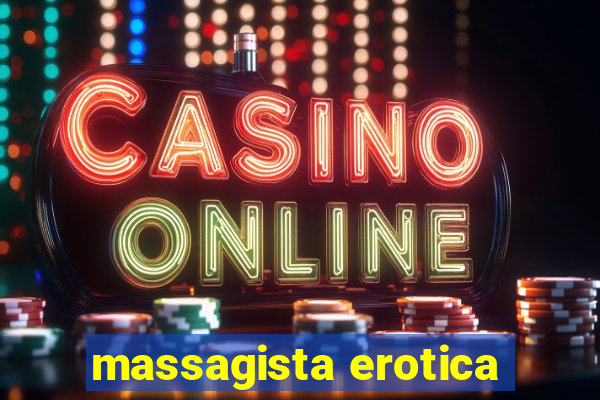 massagista erotica